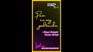 WordsOfWisdom by Shaun Rosado: Pain Is A Very Good Teacher