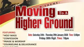A 7-day Foundational Prayer 2026: Moving to a Higher Ground - Day 3