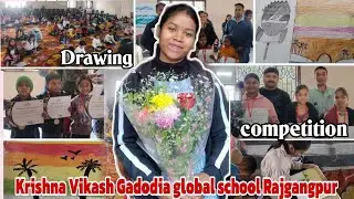 Drawing competition vlog 🎨🖌️|| Event || Krishna Vikash Gadodia global school Rajgangpur || miss dp||