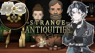 【Strange Antiquities】勘で適当に物を売りつけてはたまに怒られています。今日で店番は終わりです。　#3　#個人勢vtuber