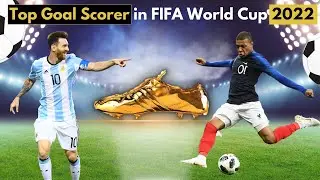 Top Goal Scorer in the FIFA World Cup 2022 | Race for the Golden Boot 2022 #fifa22 #topgoalscorer