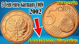 5 Euro Cent 2002 Germany Coin Value &ndash; Is This Small Coin Worth $480,000? | Old Coin Vault