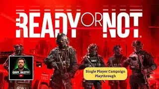 Ready Or Not | Solo Campaign