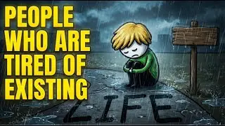 The Psychology of People Who Are Tired of Existing but Keep Going