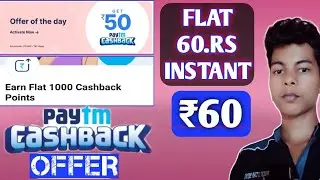 Paytm new offer | flat 60.rs cashback | paytm cashback offer | paytm wallet offer |paytm offer today