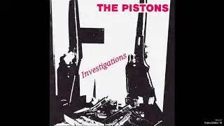The Pistons - Investigations