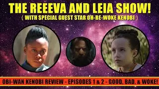 Obi-Wan Kenobi Review | The Good, Bad, and WOKE | Episodes 1 & 2! (SOME SPOILERS)