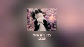(Sped Up) Make You Mine - PUBLIC and Danielle Bradbery #subscribe