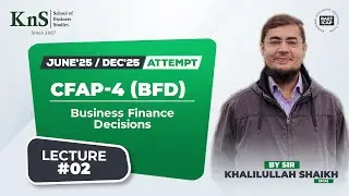 KnS I BFD I Question -2 | By Sir Khalilullah Shaikh | June 2024 Attempt