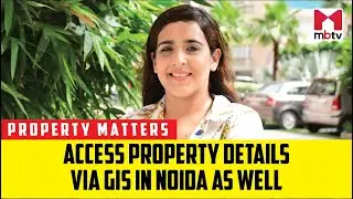 Access property details via GIS in Noida as well