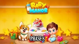 Baby Manor: Baby Raising Simulation & Home Design Phase 8 full walkthrough