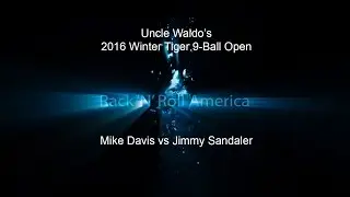 2016 Tiger Tour Winter 9 Ball Open Mike Davis vs Jimmy Sandaler
