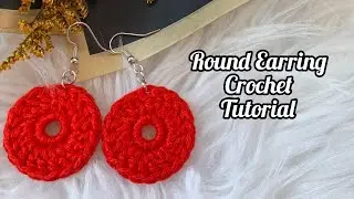 Round Earrings Crochet Tutorial | How to crochet a circle earrings for beginners #crochet #tutorial