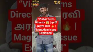 &ldquo;இயக்குனருடன் பெரிய தகராறு! Vishal தான் Direct பண்ண ஆரம்பிச்சாரு 😱 | Vishal Magudam Movie Issue&rdquo;