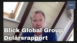 Blick Global Group  - Intervju med vd Erik Ahlberg