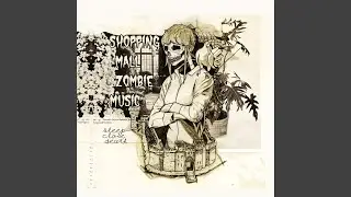 Shopping Mall Zombie Music