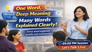 One Word, Deep Meaning Many Words Explained Clearly Let&rsquo;s Talk Live 9 PM Session