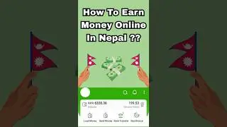 How To Earn Money Online In Nepal? | Get Paid Passive Income From Nepal