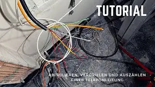Abisolieren, Verdrillen und Ausz&auml;hlen einer Telefonleitung