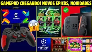 🚨 GAMEPAD CONFIRMADO! NOVAS CAMPANHAS, NOVOS &Eacute;PICOS, TODAS AS NOVIDADES EFOOTBALL 2026