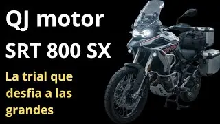 QJ Motor SRT 800 SX 😱 La trail que desaf&iacute;a a las grandes