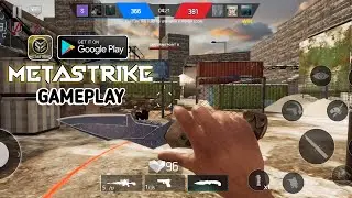 FINALLY RELEASED!! METASTRIKE ANDROID GAMEPLAY