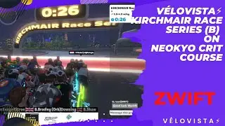 V&eacute;loVista⚡KIRCHMAIR Race Series (B) on Neokyo Crit Course