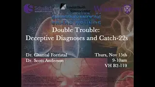 Dr. Chantal Forristal - Double Trouble: Deceptive Diagnoses & Catch 22s