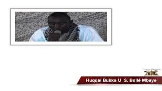 Khassida Huqqal Bukka U  S. Bollé Mbaye