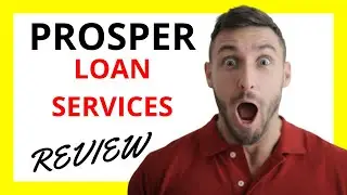 🔥 Prosper Loan Services Review: Pros and Cons
