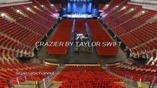 Crazier - Taylor Swift but you're in empty arena [Concert Audio]