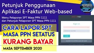 CARA PELAPORAN SPT MASA PPN KURANG BAYAR DI E FAKTUR 3.0 WEB BASED