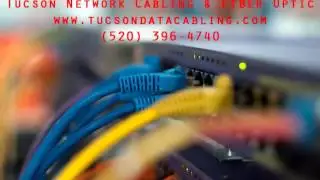 Network Cabling and FIber Optic Services in Tucson, AZ (520) 396-4740