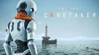 The Last Caretaker - PC 4K , High Settings , 4090 , No Commentary ( Part 1 )