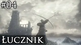 Dark Souls 3 - Archer (StreamArchive) [#04]