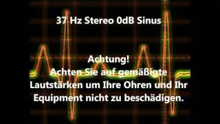 37 Hz Sinus Ton Test 0dB Stereo Piepton Wave Ton