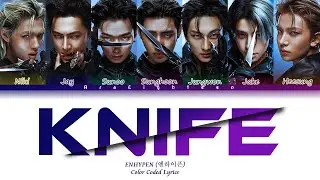 ENHYPEN (엔하이픈) 'KNIFE' LYRICS (엔하이픈 Knife 가사) Color Coded Lyrics