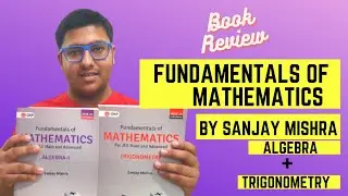 Fundamentals of Maths for Jee Mains/Advanced Book Review by IITIAN and JEE Mains 99.74%iler | #jee