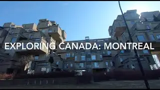 Exploring Canada: Montreal