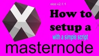 How to setup a XIOS masternode v2