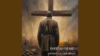 Instead of Me