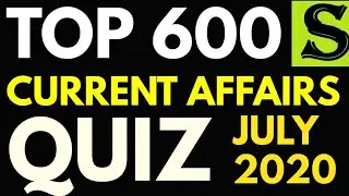 top 600 current affairs gk questions July 2020 quiz mcq uppcs pre bpsc pt ssc up psc ro upsi upsssc