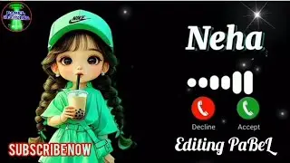 Neha Please Pickup The Phone || New Viral Name Ringtone || 👑PABEL OFFICIALS👑