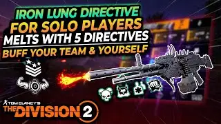 The Division 2 | Ongoing Directive Build that MELTS in LEGENDARY & SOLO!