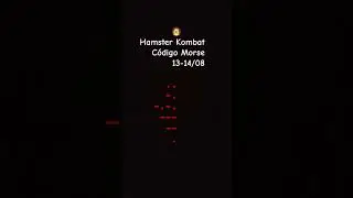 HAMSTER KOMBAT CODIGO MORSE 13-14/8🔑||#hamsterkombat #hamsterkombatterbaru #codigomorsehamsterkombat