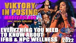 NPC & IFBB Wellness MasterClass w/ Loli Ragusa | Viktory In Posing 2022