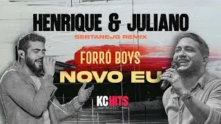 NOVO EU &ndash; Henrique & Juliano | Forr&oacute; Boys Remix
