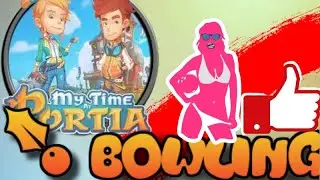 My Time At Portia : Mini Bowling Alley Unlocked! [4K UHD 60fps]