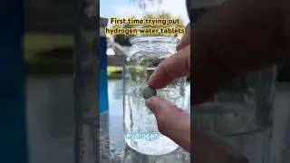 My first time trying hydrogen water tablets