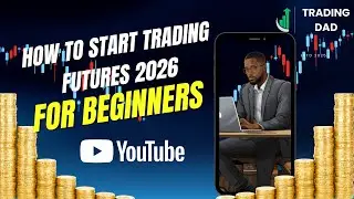 How to start Trading Futures 2026